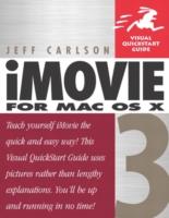 iMovie 3 for Mac OS X: Visual QuickStart Guide