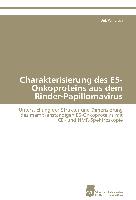 Charakterisierung des E5-Onkoproteins aus dem Rinder-Papillomavirus