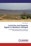 Land Use and Property Rights in Northern Ethiopia