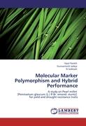 Molecular Marker Polymorphism and Hybrid Performance