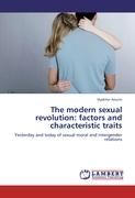 The modern sexual revolution: factors and characteristic traits