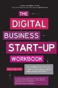 The Digital Business Start-Up Workbook