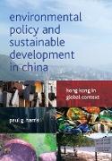 Environmental policy and sustainable development in China