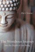 Wondrous Journey, The - Into the Depth of Our Being