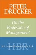Peter Drucker on the Profession of Management