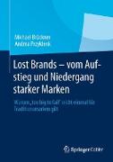 Lost Brands - vom Aufstieg und Niedergang starker Marken
