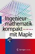 Ingenieurmathematik kompakt mit Maple