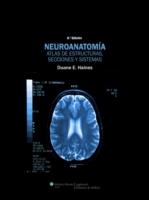 Neuroanatomía : atlas de estructuras, secciones y sistemas