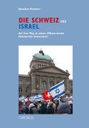 Die Schweiz und Israel