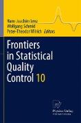 Frontiers in Statistical Quality Control 10