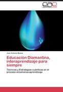 Educación Diamantina, interaprendizaje para siempre