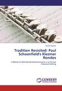 Tradition Revisited: Paul Schoenfield's Klezmer Rondos