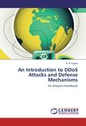 An Introduction to DDoS Attacks and Defense Mechanisms