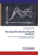 Site Specific Seismic Hazard Analyses