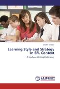 Learning Style and Strategy in EFL Context