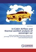 In-Cabin Airflow and thermal comfort analysis of passenger car