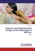 Patterns and Determinants of Age at First Marriage of Women