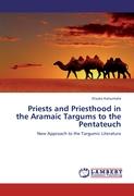 Priests and Priesthood in the Aramaic Targums to the Pentateuch