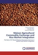 Malawi Agricultural Commodity Exchange and Rice Market Integration