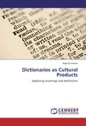 Dictionaries as Cultural Products