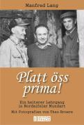 Platt öss prima!