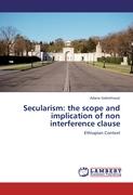 Secularism: the scope and implication of non interference clause