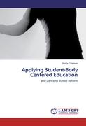 Applying Student-Body Centered Education