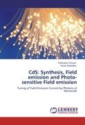 CdS: Synthesis, Field emission and Photo-sensitive Field emission