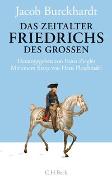 Das Zeitalter Friedrichs des Grossen