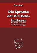 Die Sprache der K'e'kchi-Indianer