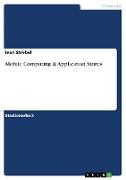 Mobile Computing & Application Stores