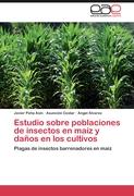 Estudio sobre poblaciones de insectos en maíz y daños en los cultivos