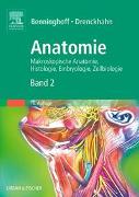 Anatomie, Makroskopische Anatomie, Embryologie und Histologie des Menschen