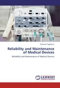 Reliability and Maintenance of Medical Devices