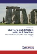 Study of point defects in solids and thin films