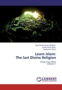 Learn Islam: The last Divine Religion