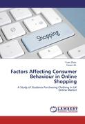 Factors Affecting Consumer Behaviour in Online Shopping