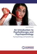 An Introduction to Psychotherapy and Psychopathology