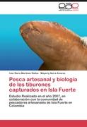 Pesca artesanal y biología de los tiburones capturados en Isla Fuerte