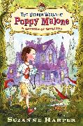 The Unseen World of Poppy Malone: A Gaggle of Goblins