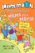 The Berenstain Bears and Mama for Mayor!