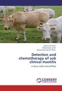 Detection and chemotherapy of sub clinical mastitis