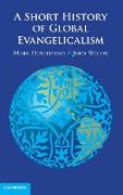 A Short History of Global Evangelicalism