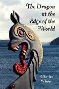 The Dragon at the Edge of the World