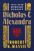 Nicholas and Alexandra: The Fall of the Romanov Dynasty