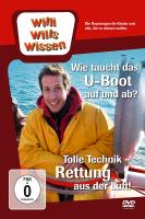 Willi wills wissen. Rettung aus der Luft / Wie taucht das U-Boot auf & ab