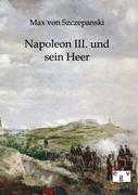 Napoleon III. und sein Heer