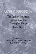 Morkinskinna: The Earliest Icelandic Chronicle of the Norwegian Kings (1030-1157)