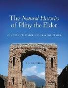 The Natural Histories of Pliny the Elder