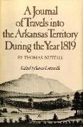 A Journal of Travels into the Arkansas Territory during the Yeal 1819